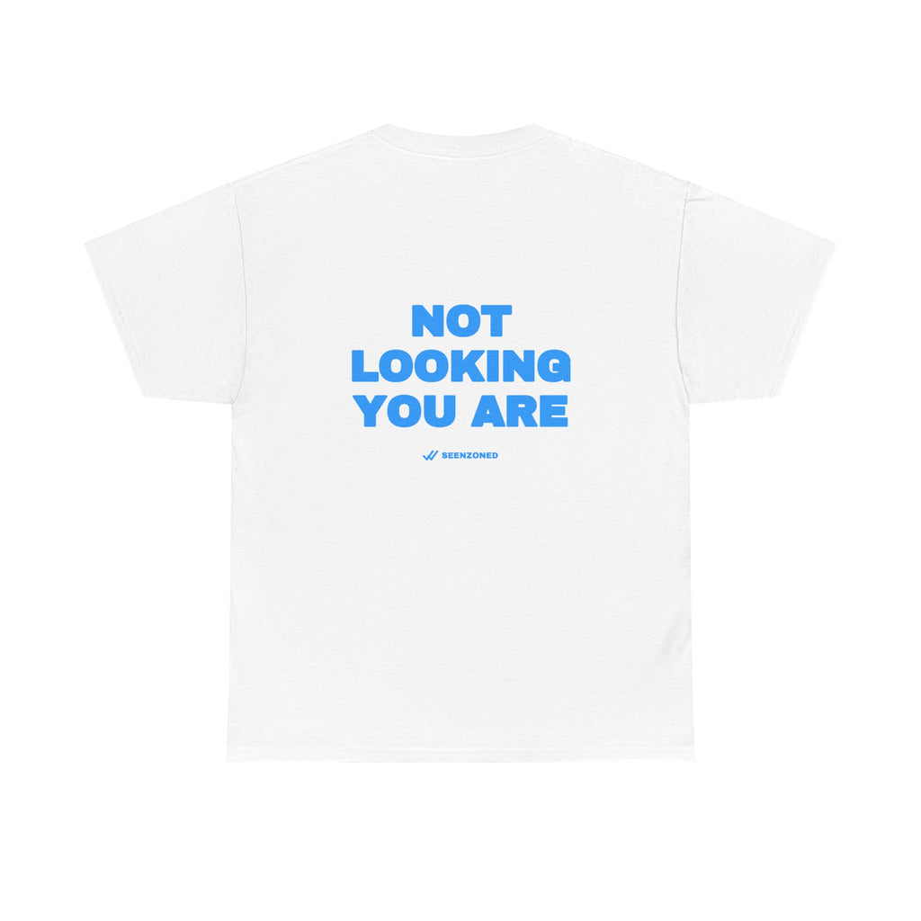 Not looking. You are. Tee · Sky