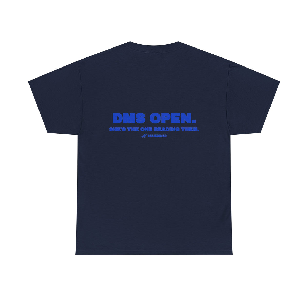 DMs open. She's the one reading them. Tee · Cobalt (dark)