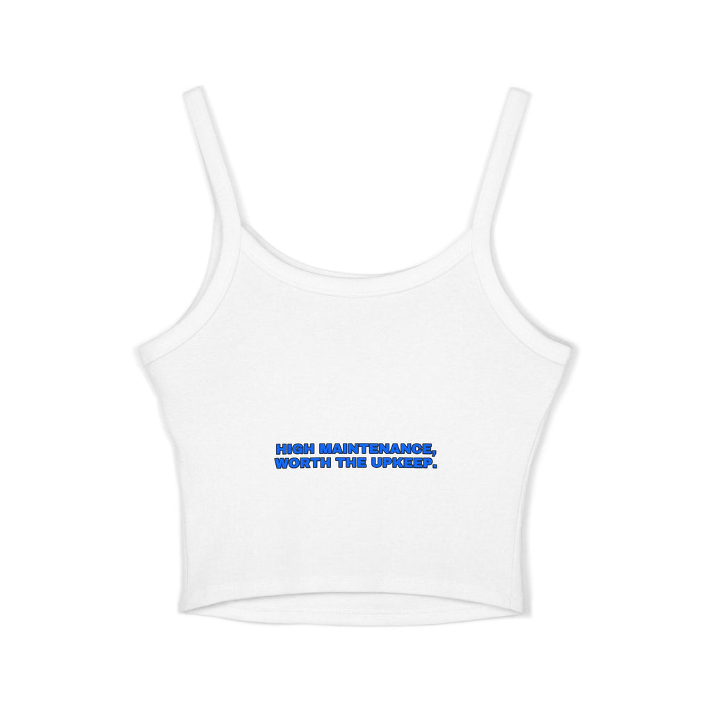 High maintenance, worth the upkeep. Statement Crop Top - Funny Flirty Dating Gift for Her | Seen Zoned
