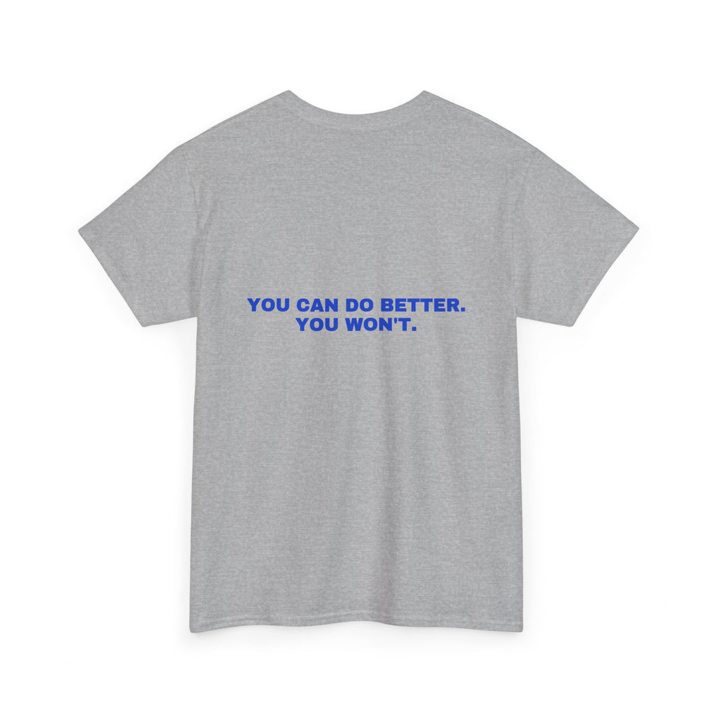 You can do better. You won't. Cobalt print