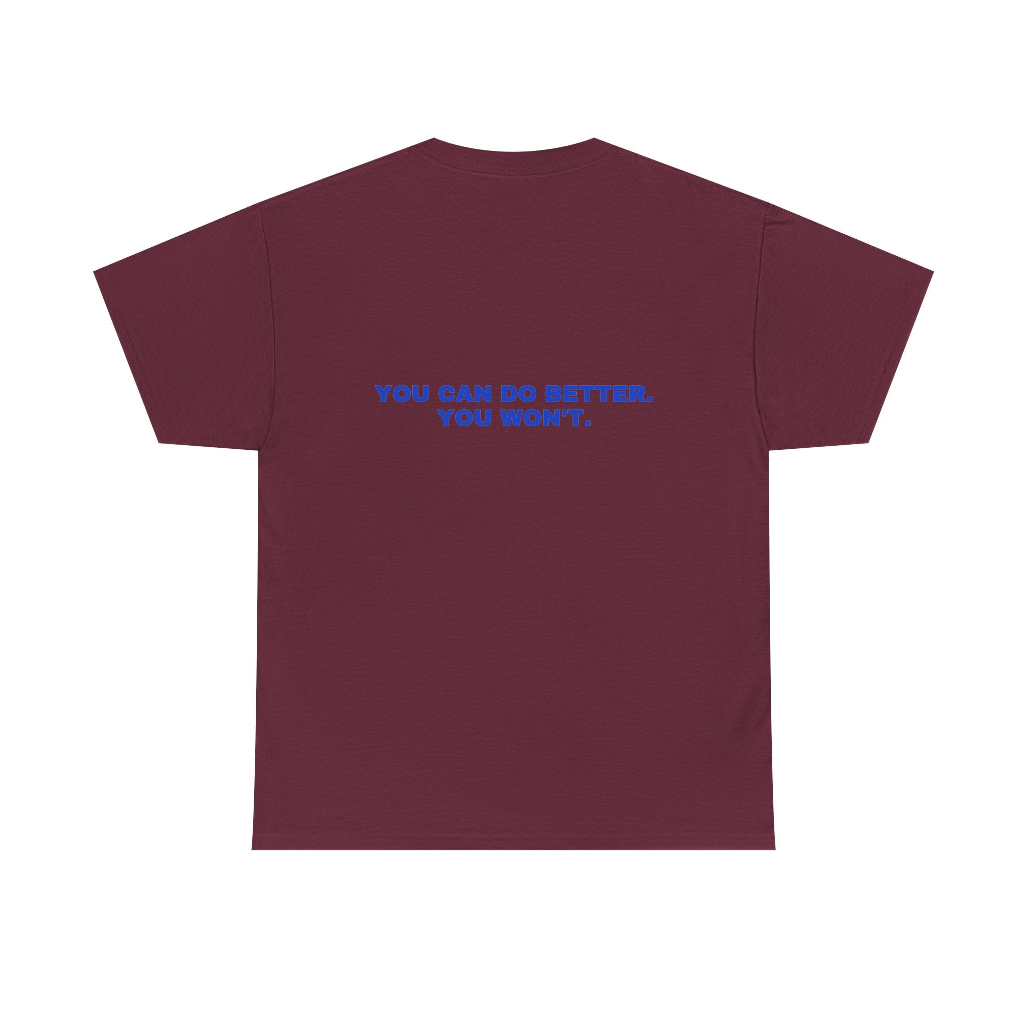 You can do better. You won't. Cobalt print (dark)