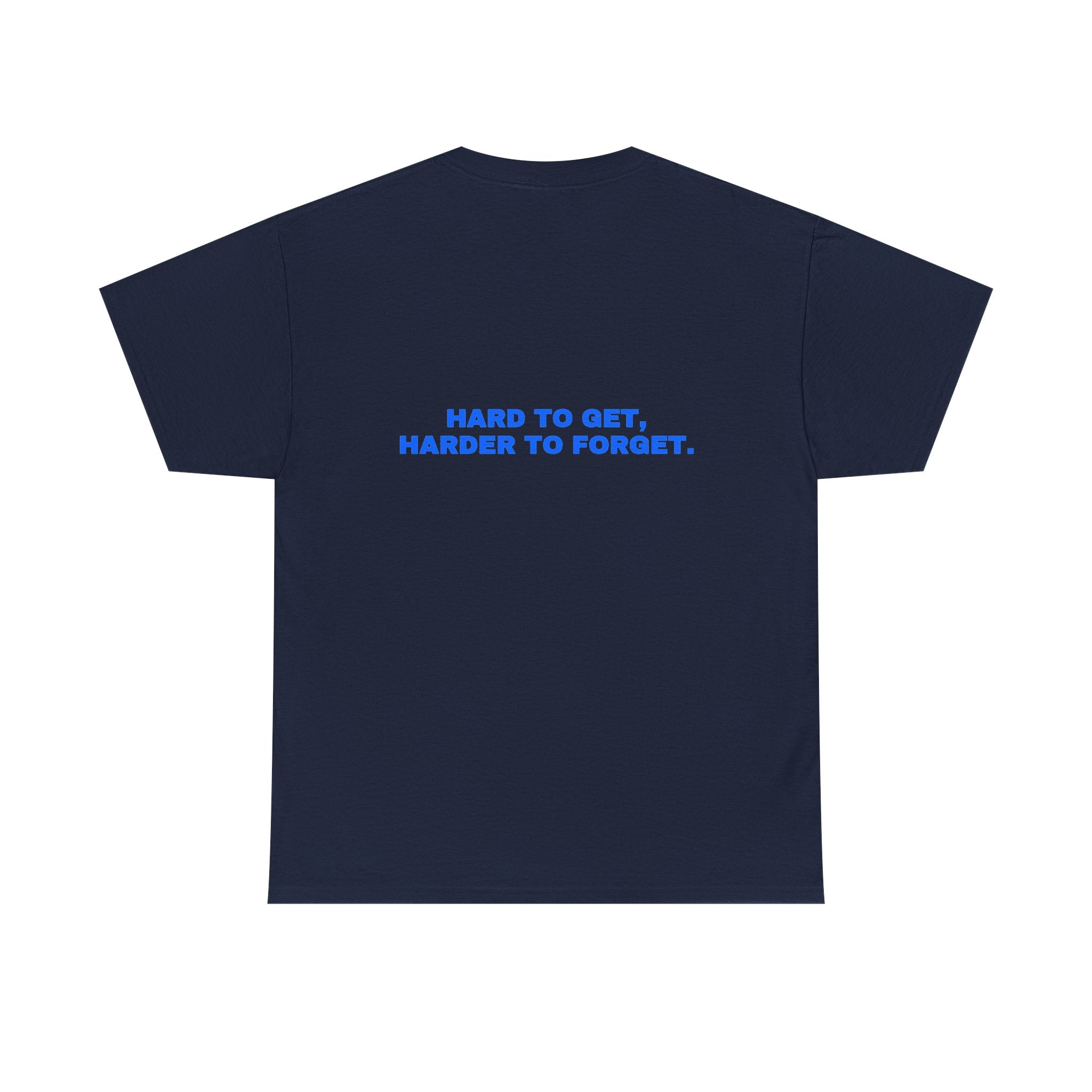 Hard to get, harder to forget. Royal print (dark)