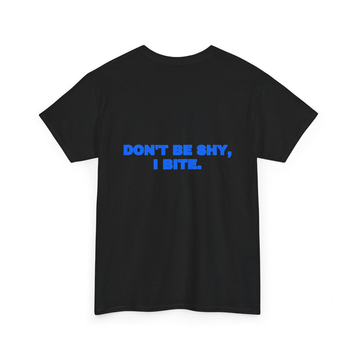 Don't be shy, I bite. Tee · Royal (dark)