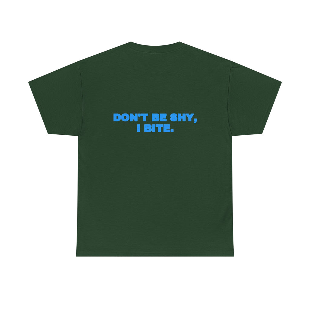 Don't be shy, I bite. Tee · Sky (dark)