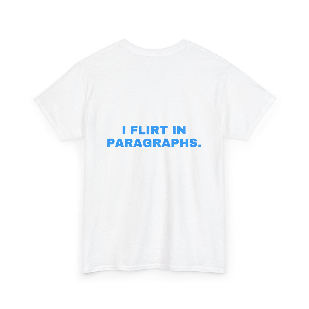 I flirt in paragraphs. Sky print