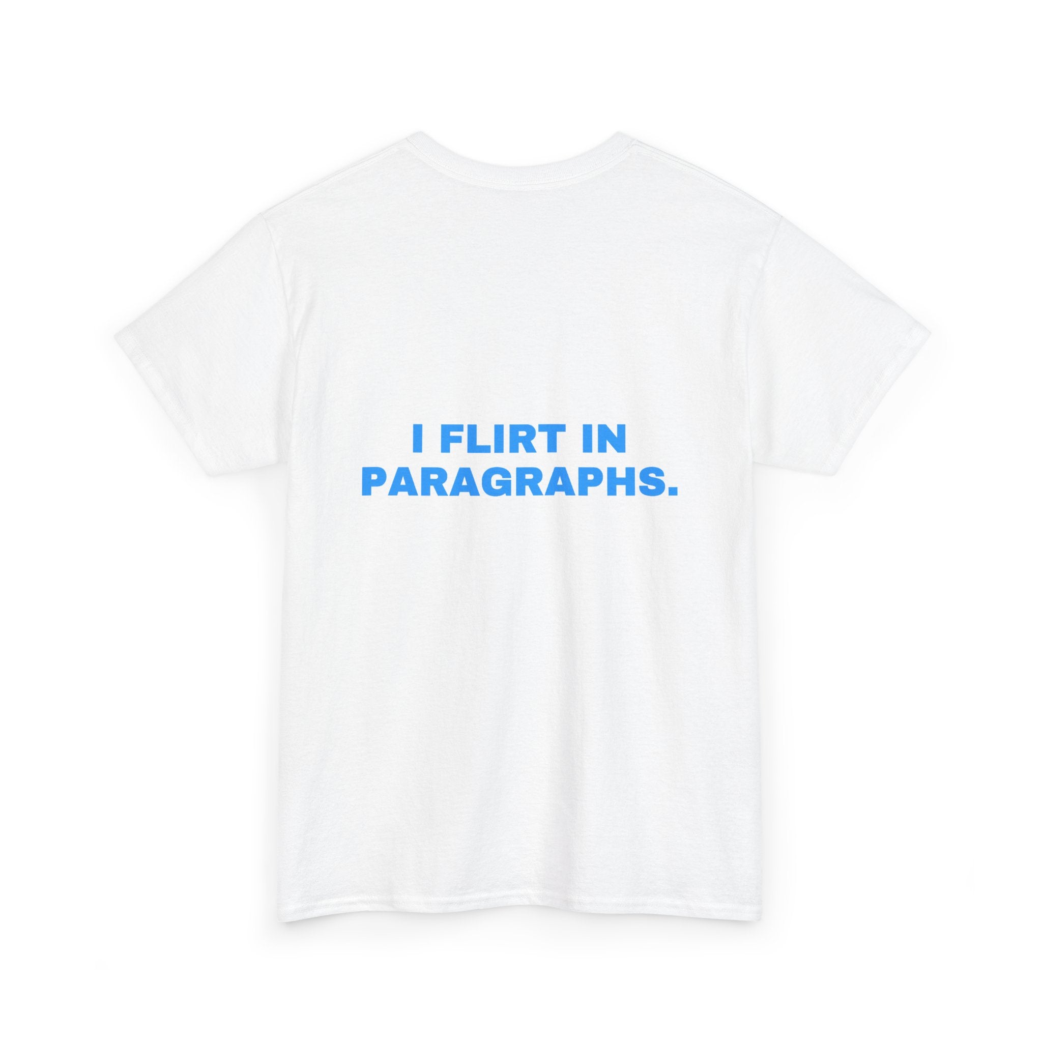 I flirt in paragraphs. Sky print