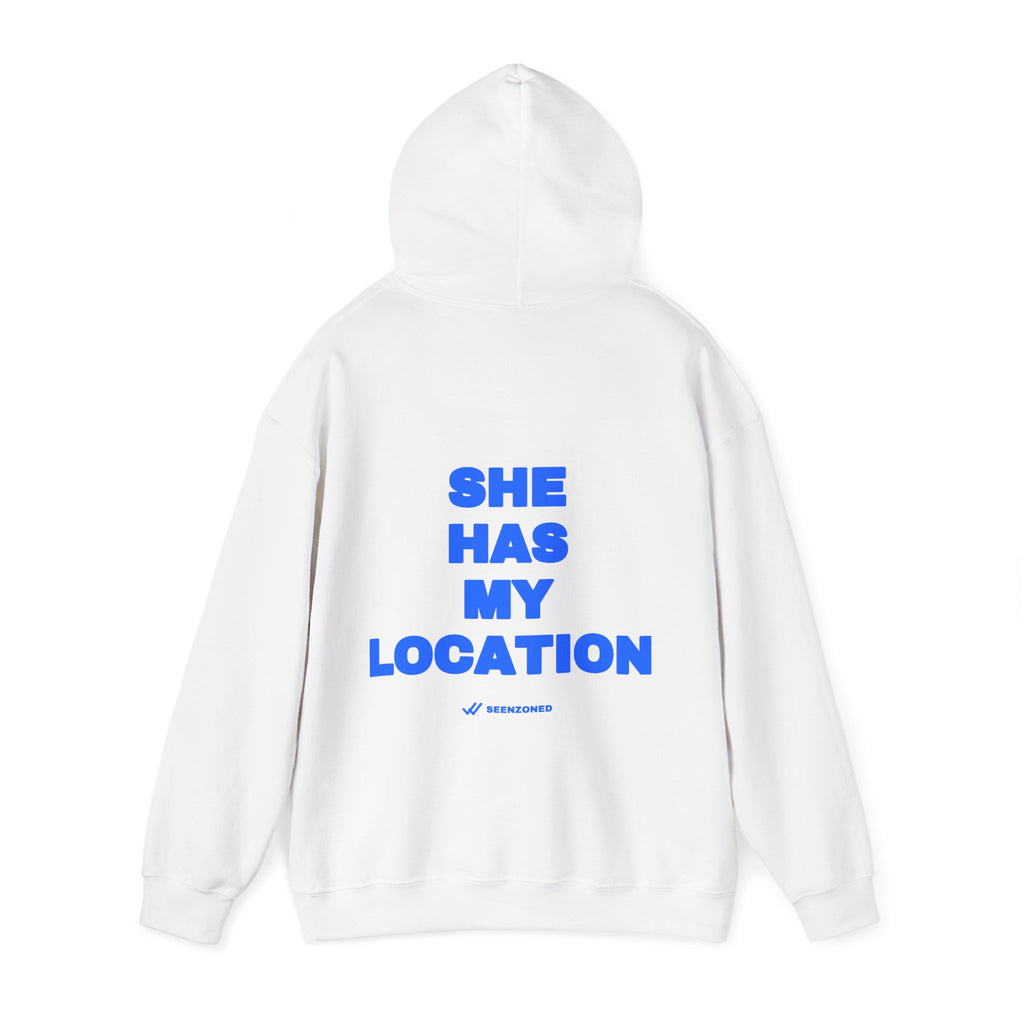 She has my location. Hoodie