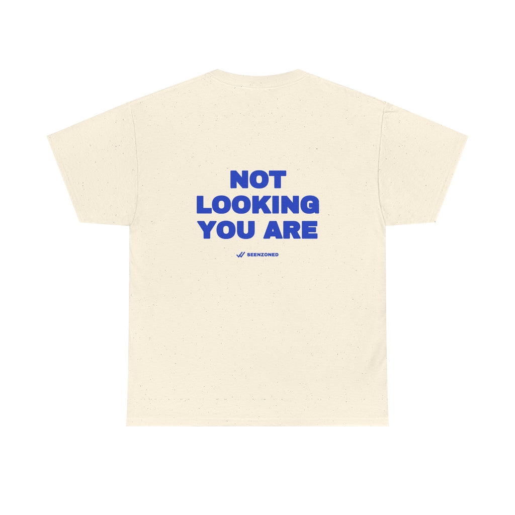 Not looking. You are. Tee · Cobalt