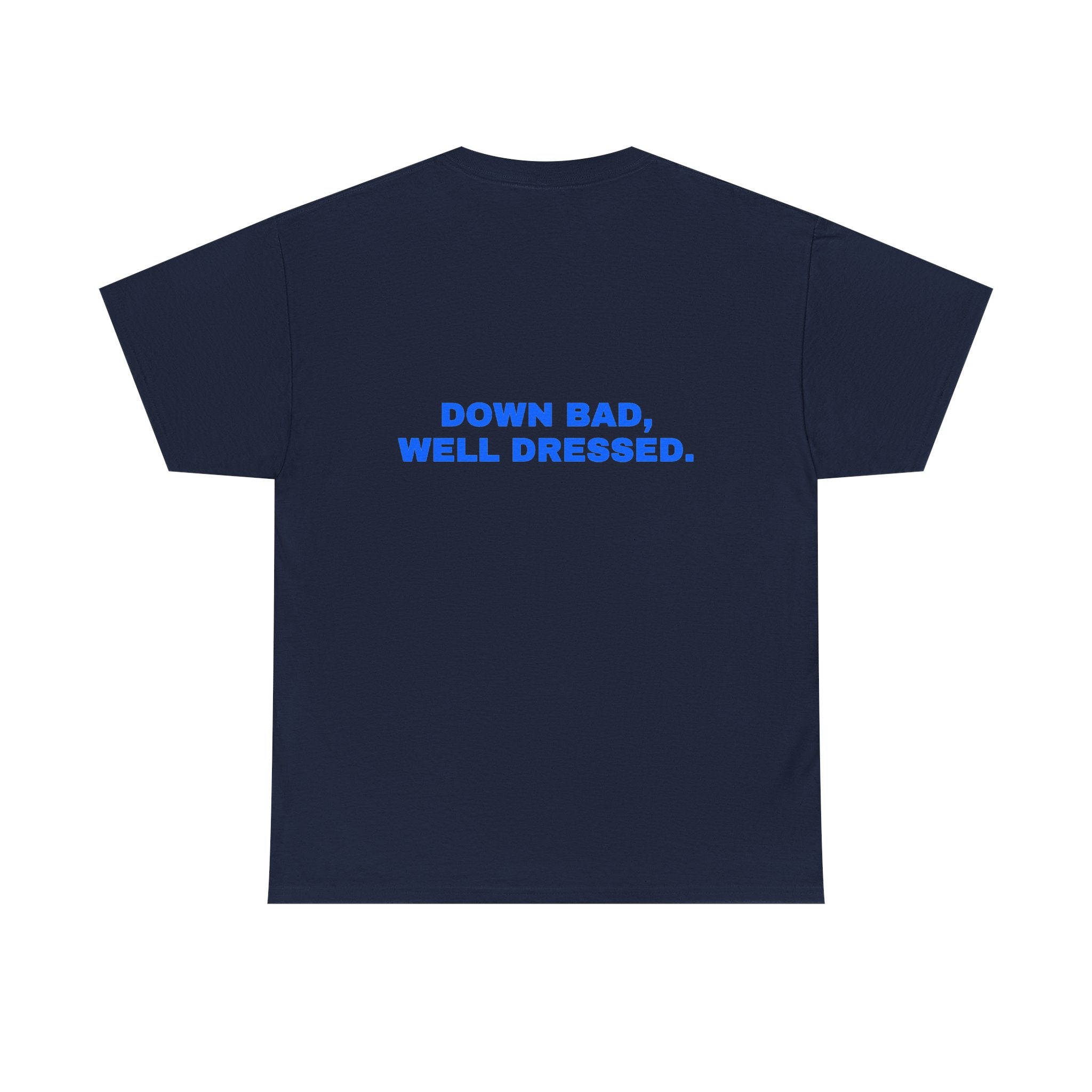 Down bad, well dressed. Royal print (dark)