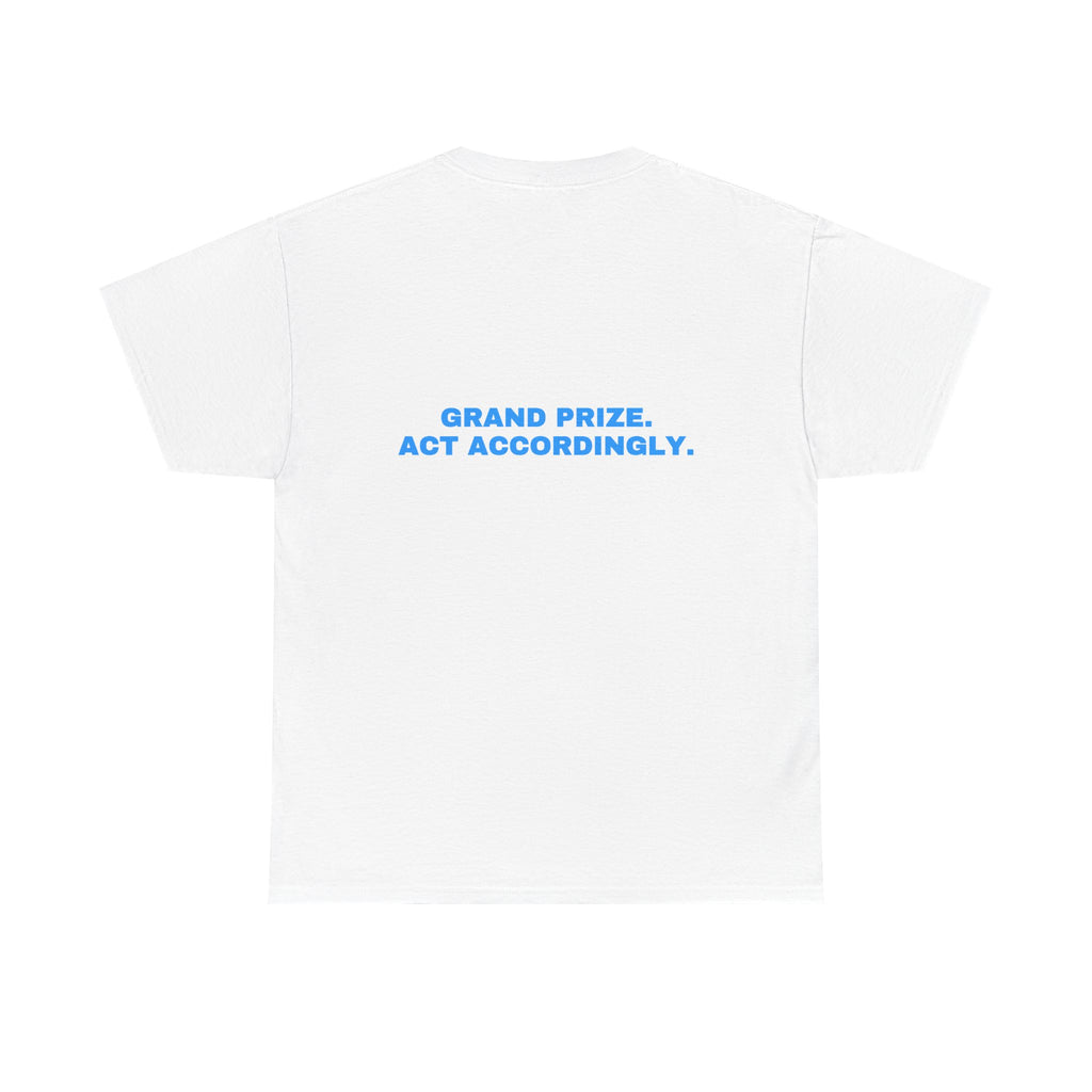 Grand prize. Act accordingly. Sky print