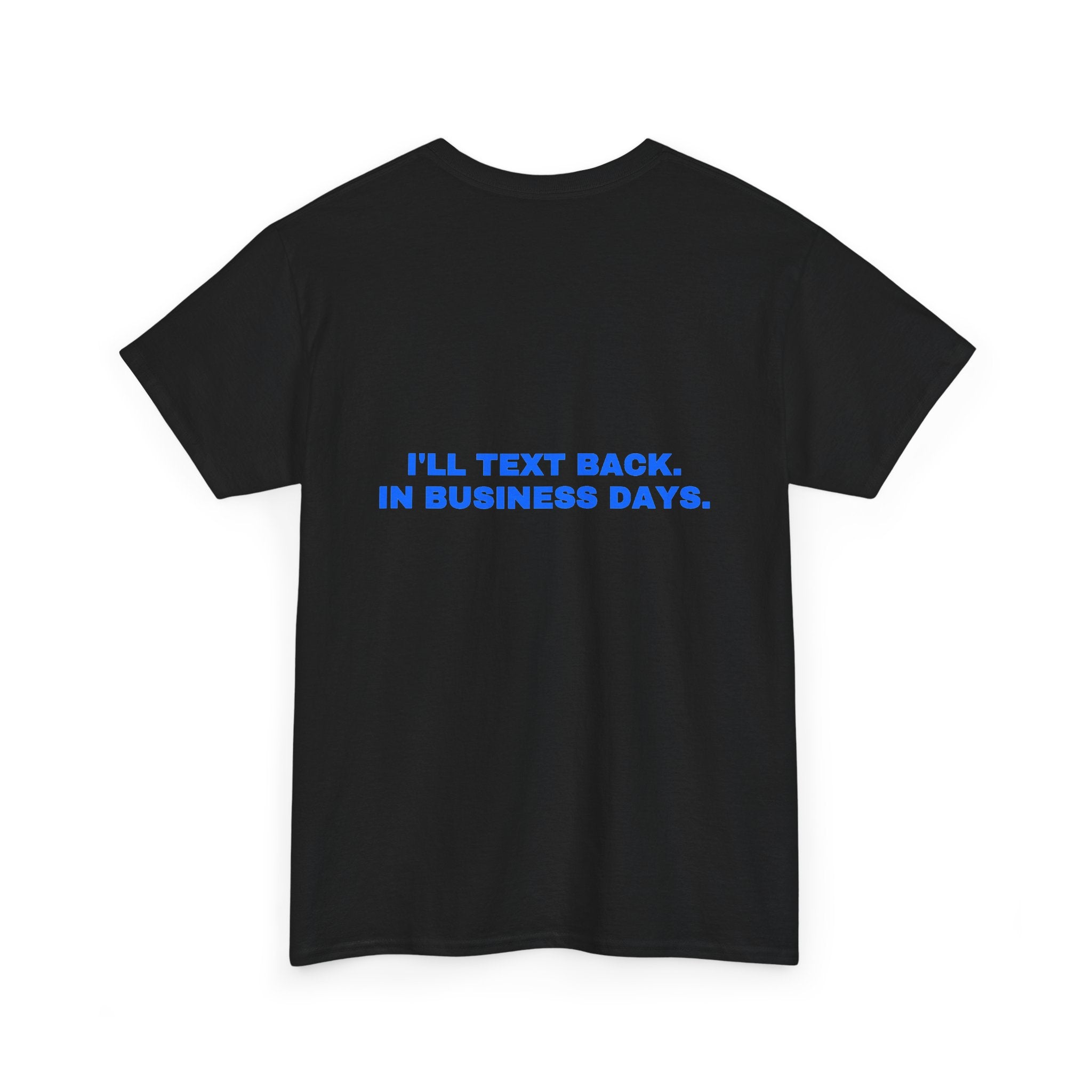 I'll text back. In business days. Royal print (dark)