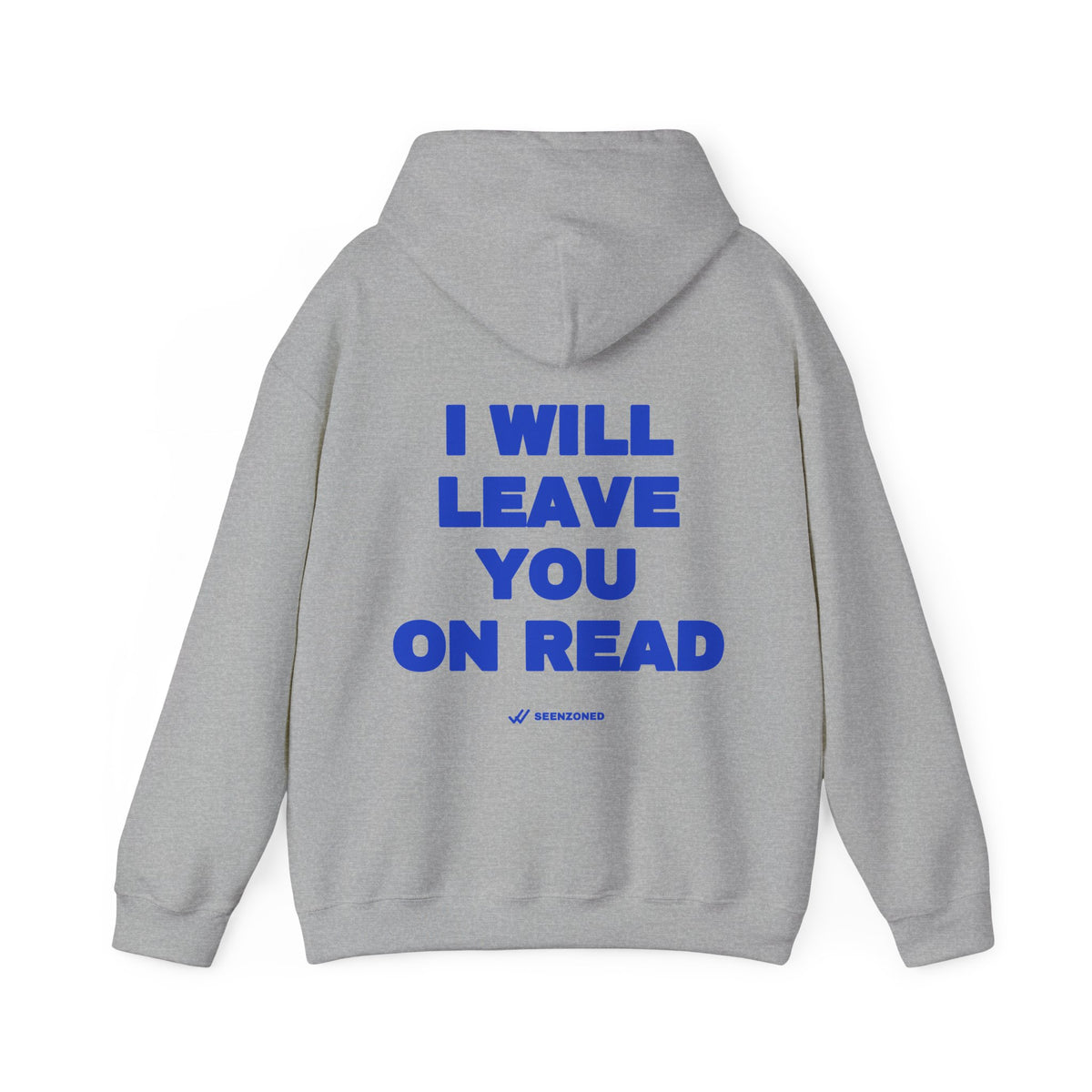 I will leave you on read. Hoodie · Cobalt