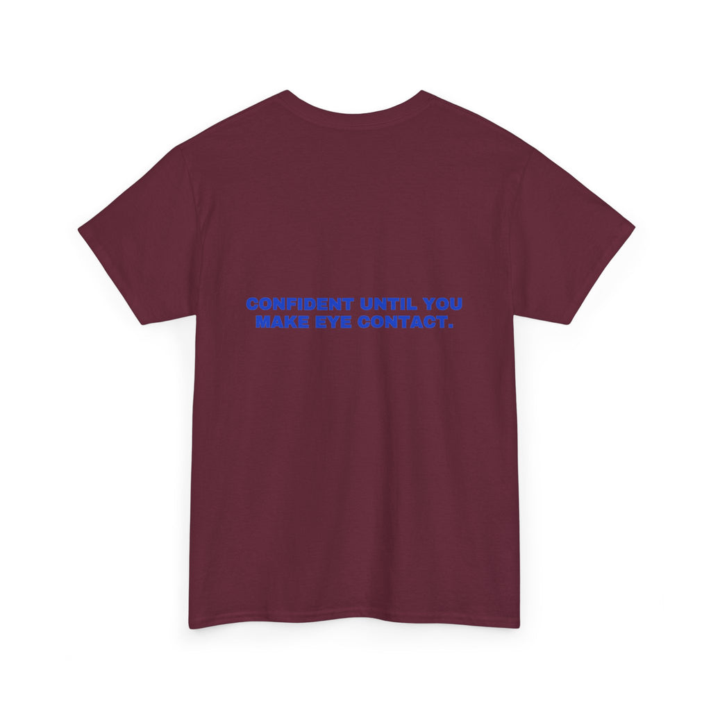 Confident until you make eye contact. Cobalt print (dark)