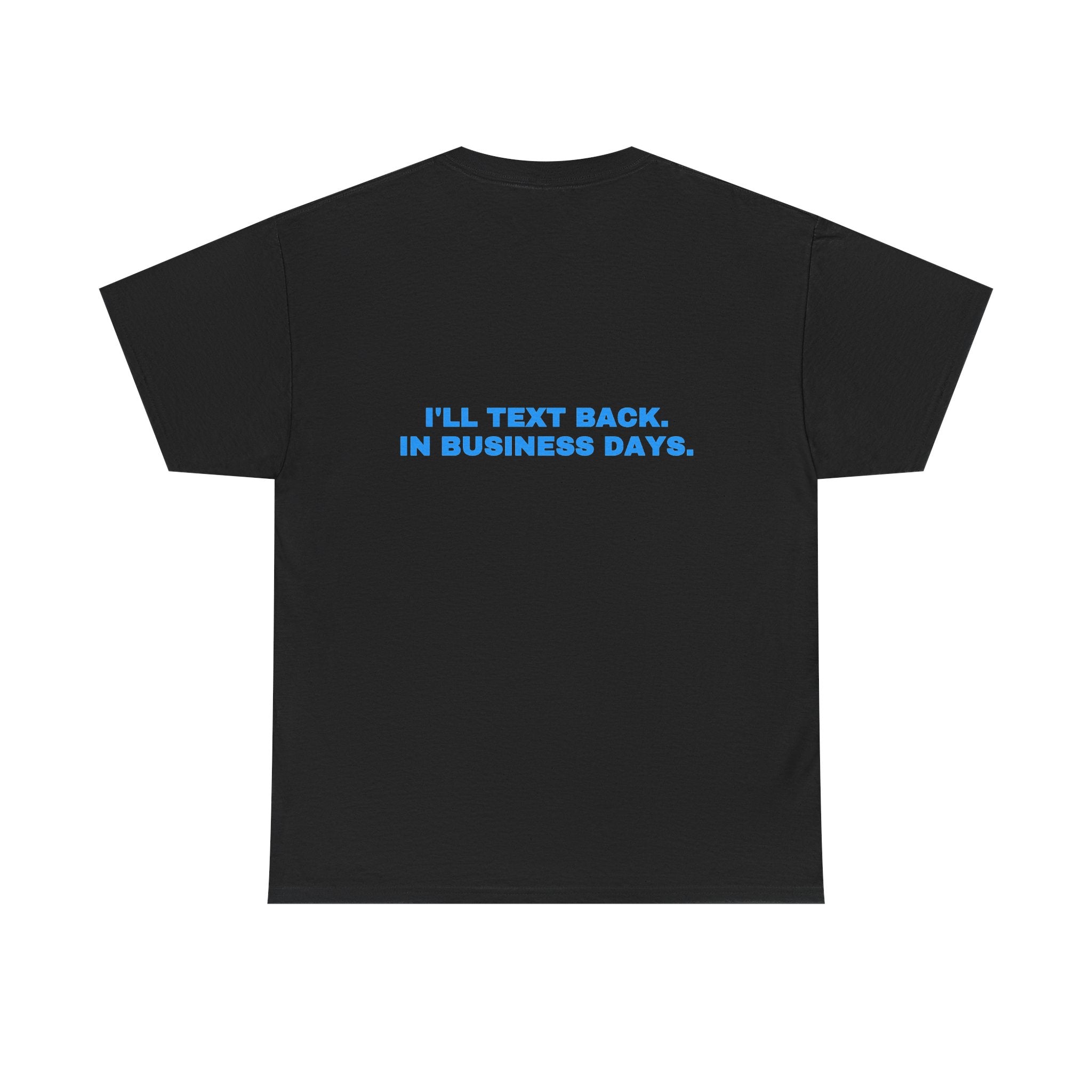 I'll text back. In business days. Sky print (dark)
