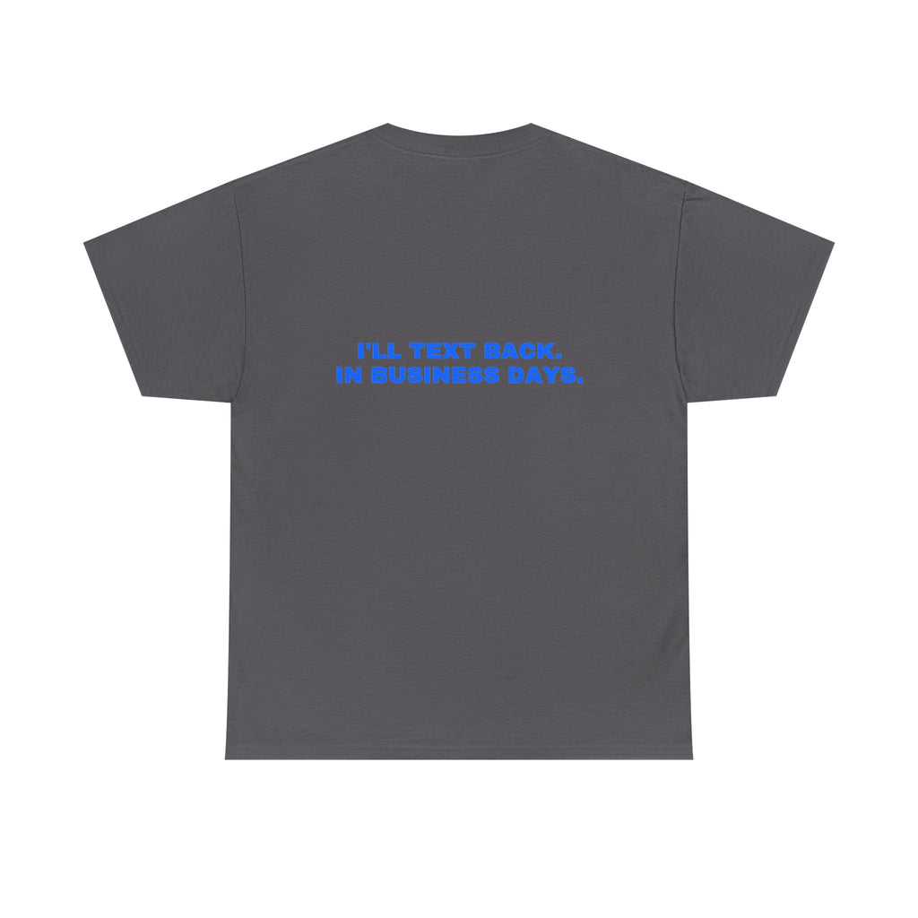 I'll text back. In business days. Royal print (dark)