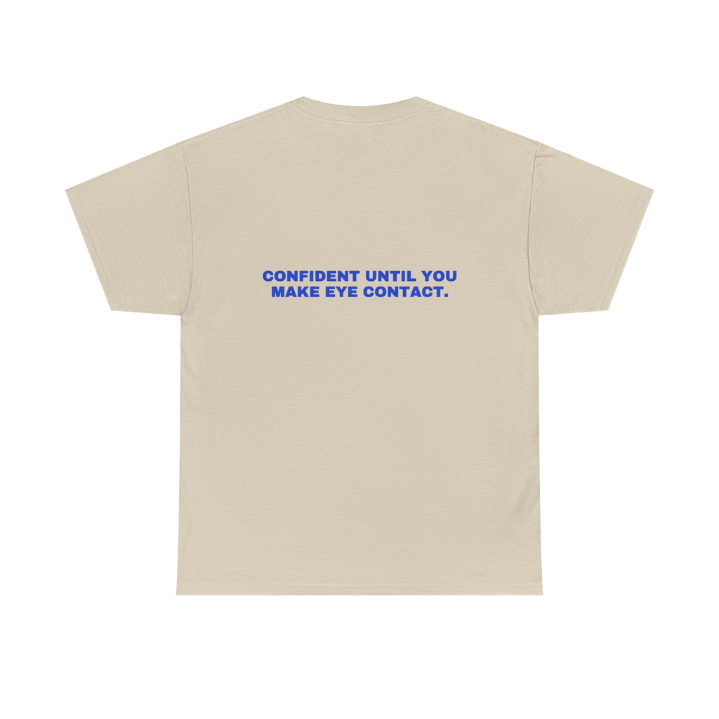 Confident until you make eye contact. Cobalt print