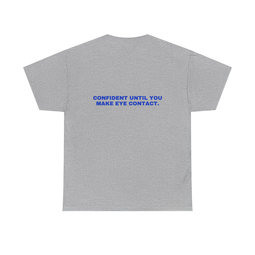 Confident until you make eye contact. Cobalt print
