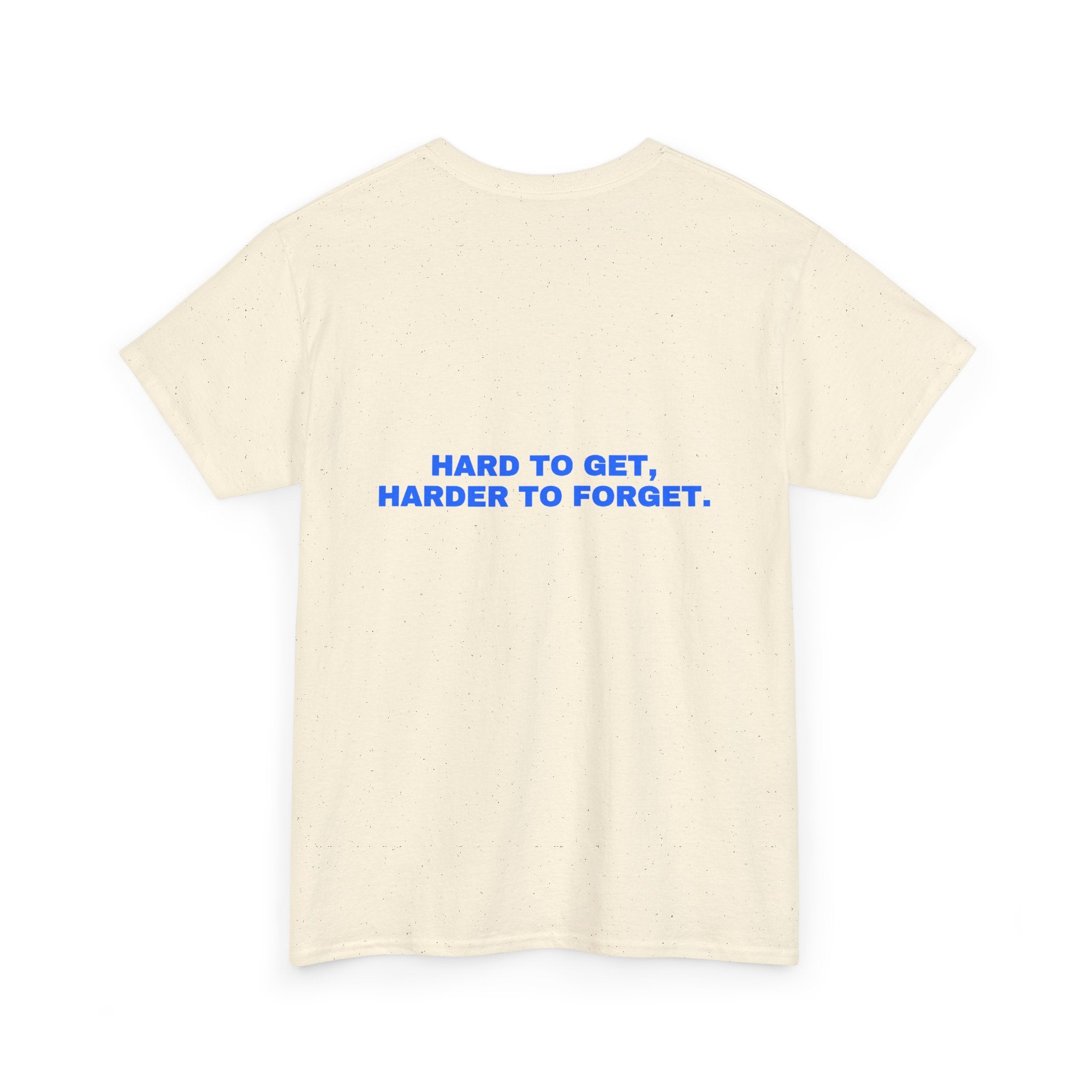Hard to get, harder to forget. Statement Tee - Soft Classic Cotton, Funny Flirty Dating Gift | Seen Zoned