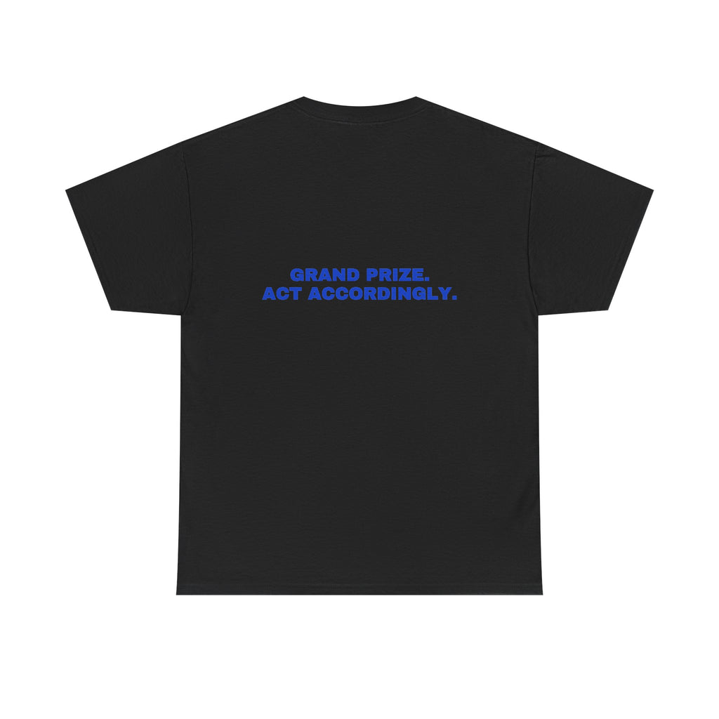 Grand prize. Act accordingly. Cobalt print (dark)