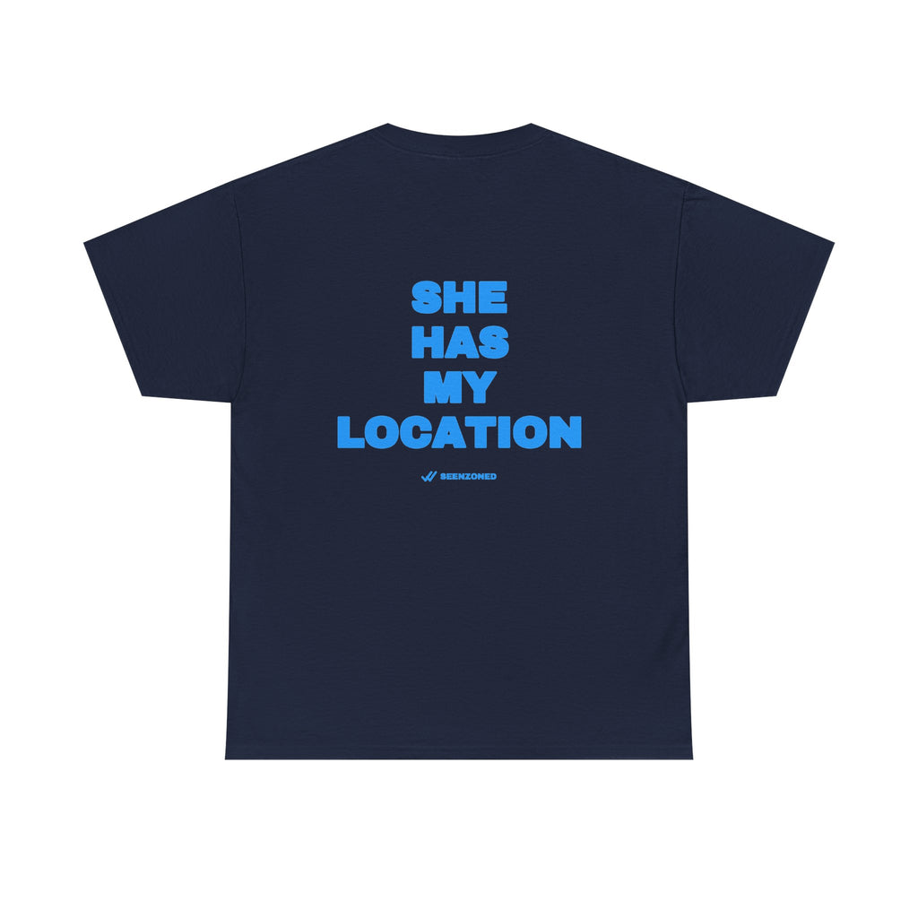 She has my location. Tee · Sky (dark)