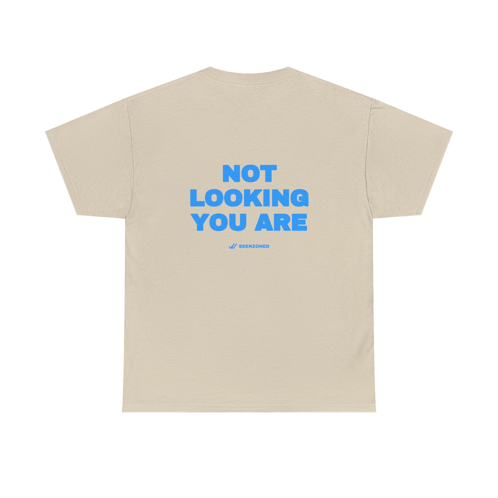 Not looking. You are. Tee · Sky