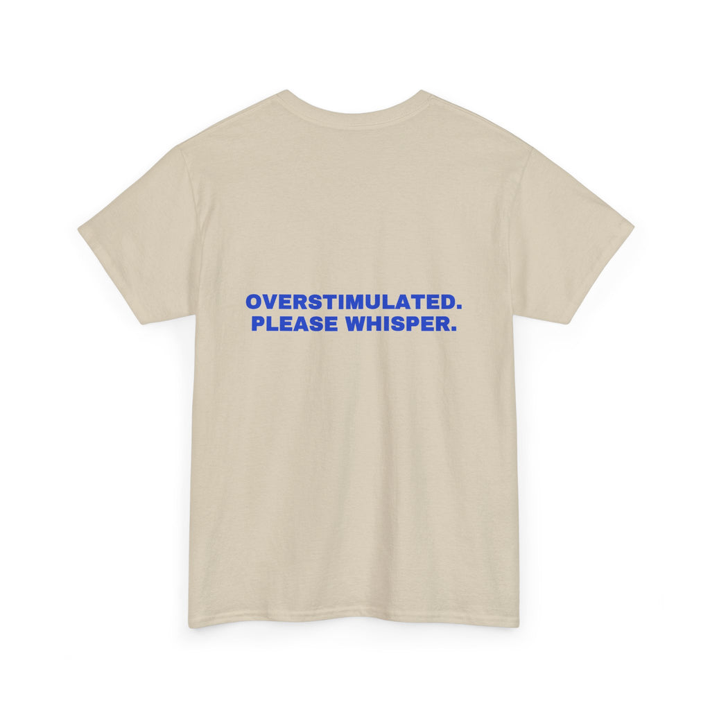 Overstimulated. Please whisper. Cobalt print