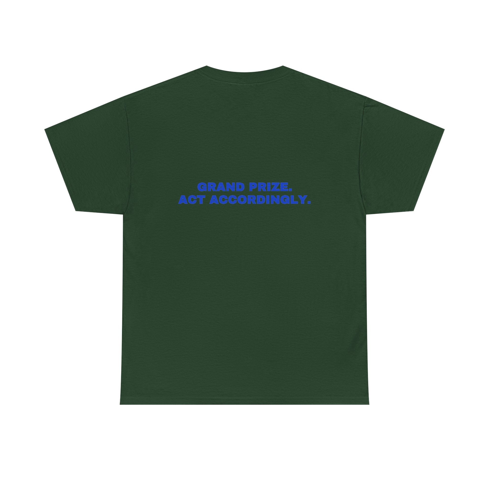 Grand prize. Act accordingly. Cobalt print (dark)
